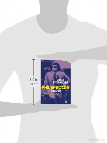 Phil Spector: A Phil Spector Reader. Little Symphonies Paperback Book [KSIĄŻKA]