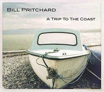 Bill Pritchard: A Trip To The Coast [CD]