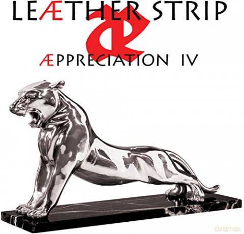 Leaether Strip: Aeppreciation IV [Winyl]