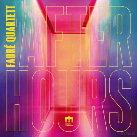 Faure Quartett: After Hours [CD]