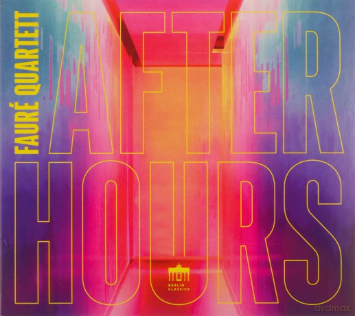 Faure Quartett: After Hours [CD]