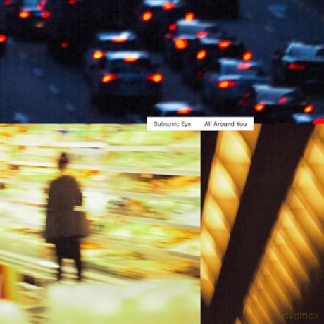 Subsonic Eye: All Around You [CD]
