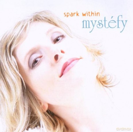 Mystefy: Spark Within [CD]