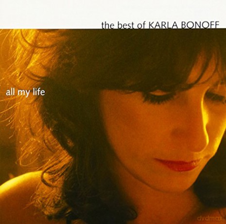 Karla Bonoff: All My Life: Best Of [CD]