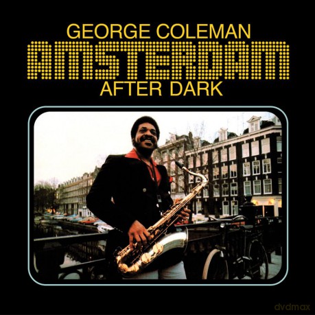 George Coleman: Amsterdam After Dark [Winyl]