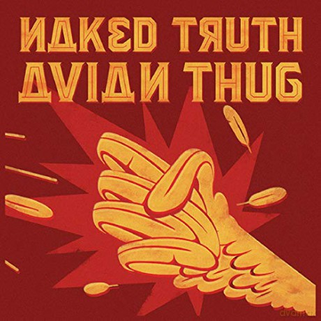 Naked Truth: Avian Thug [CD]