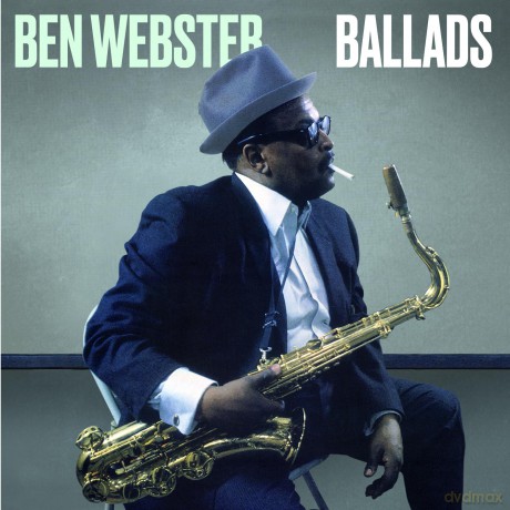 Ben Webster: Ballads [CD]