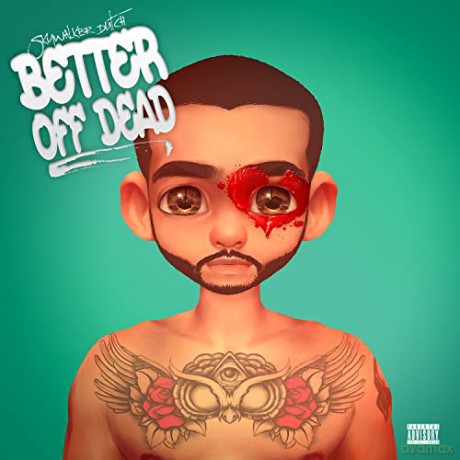 Skywalker Dutch: Better Off Dead [CD]