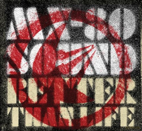 Mx-80 Sound: Better Than Life [CD]