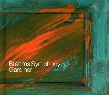 Monteverdi Choirgardiner: Brahmssymphony No 3 [CD]