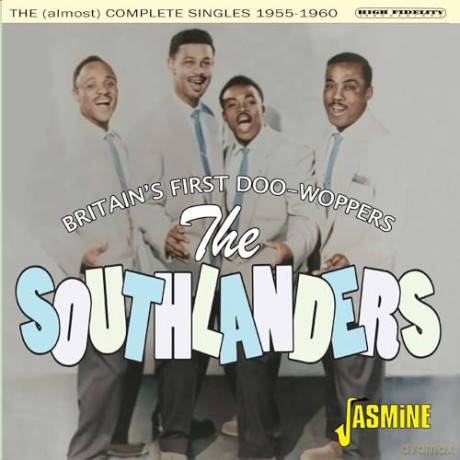 Southlanders: Britains First Doo-Woppers - The (Almost) Complete Singles 1955-1960 [CD]