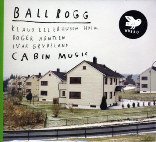Ballrogg: Cabin Music [CD]