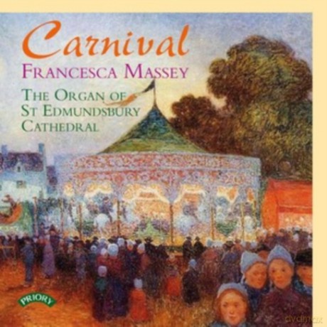 Francesca Massey: Carnival/ Francesca Massey/The Organ Ofl [CD]