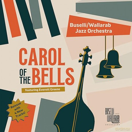 Buselli-Wallarab Jazz Orchestra: Carol Of The Bells [CD]