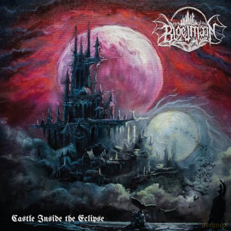Bloedmaan: Castle Inside The Eclipse (+Poster) [CD]