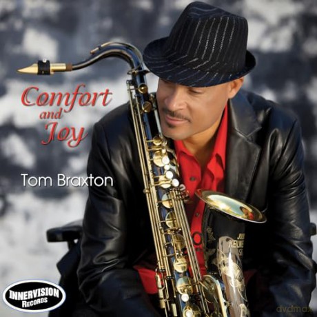 Tom Braxton: Comfort And Joy [CD]