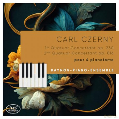 Baynov-Piano-Ensemble: Czerny: Quatuors Concertants Pour 4 Pianoforte [CD]