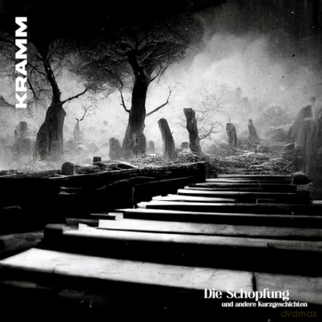 Kramm: Die Schopfung Und Andere Kurzgeschichten [CD]