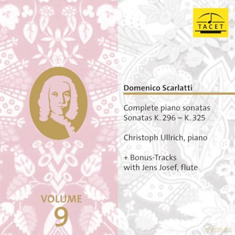 Christoph Ullrich: Domenico Scarlatti: Complete Piano Sonatas Vol. 9. Sonatas K. 295 - K. 325 [CD]