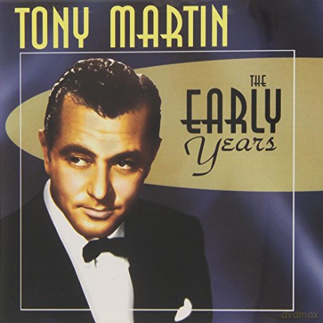 Tony Martin: Early Years [CD]