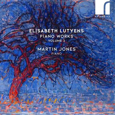 Martin Jones: Elisabeth Lutyens: Piano Works Volume 3 [CD]