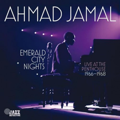 Ahmad Jamal: Emerald City Nights - Live At The Penthouse (1966-1968) Vol. 3 [CD]