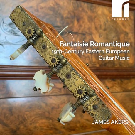 James Akers (Guitar): Fantasie Romantique: 19Th-Century Eastern European Guitar Music [CD]