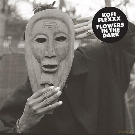 Kofi Flexxx: Flowers In The Dark [Winyl]