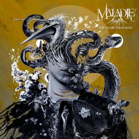 Maladie: For We Are The Plague [CD]