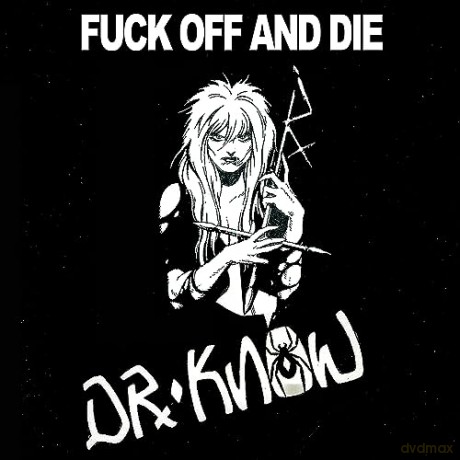 Dr. Know: Fuck Off And Die [Winyl]