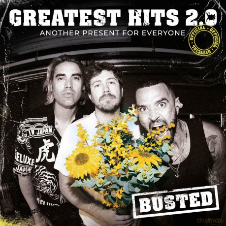 Busted: Greatest Hits 2.0 (Another Present For Everyone) [CD]