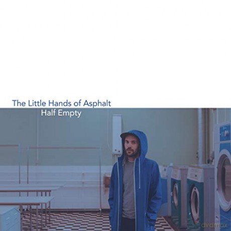 Little Hands Of Aspahlt: Half Empty [Winyl]