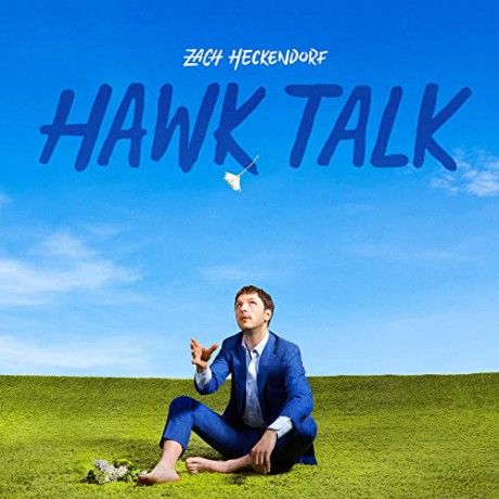 Zach Heckendorf: Hawk Talk (Opaque Blue) [Winyl]