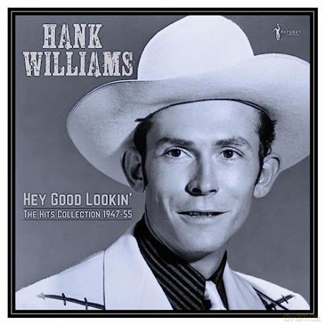 Hank Williams: Hey Good Lookin - The Hits 1949-53 [Winyl]