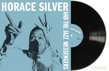 Horace Silver And The Jazz Messengers: Horace Silver And The Jazz Messengers [Winyl]