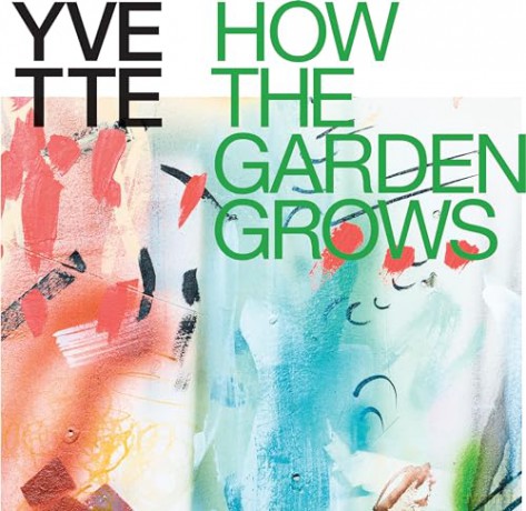 Yvette: How The Garden Grows [Winyl]