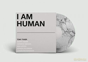 Tony Tixier: I Am Human (Silver Marble) [Winyl]