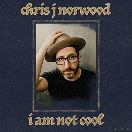 Chris J Norwood: I Am Not Cool [Winyl]