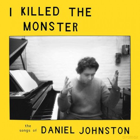 I Killed The Monster (The Songs Of Daniel Johnston) [Winyl]