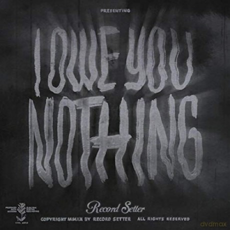 Record Setter: I Owe You Nothing [KASETA]
