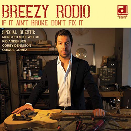 Breezy Rodio: If It Aint Broke Dont Fix It [Winyl]