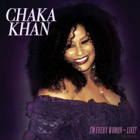Chaka Khan: Im Every Woman - Live [CD]