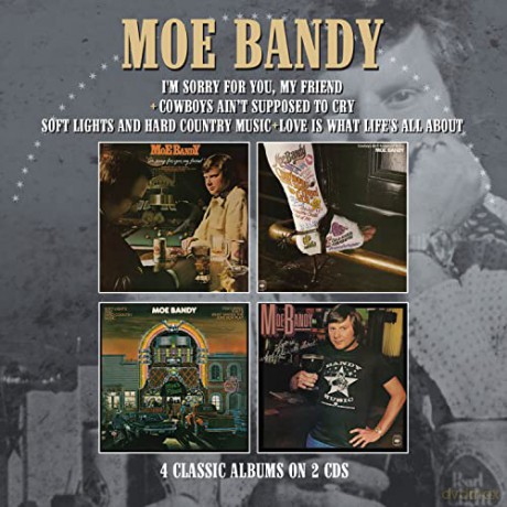Moe Bandy: Im Sorry For You My Friend Cowboys Aint [CD]