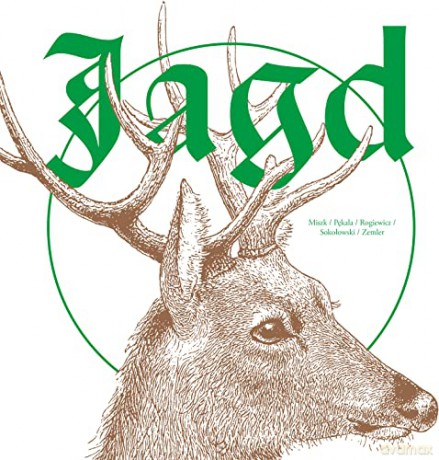 Emil & Milosz Pekala & Jerzy Rogiewicz & Jakub Sokolowski & Hubert Zemler Miszk: Jagd [Winyl]
