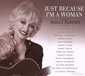 Just Because IM A Woman [CD]
