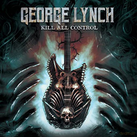 George Lynch: Kill All Control [CD]