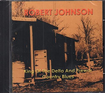 Robert Johnson: King Of The Delta And Pre-War Country Blues [CD]