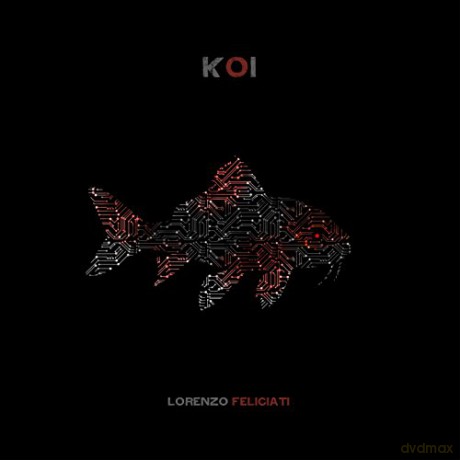 Lorenzo Feliciati: Koi [CD]