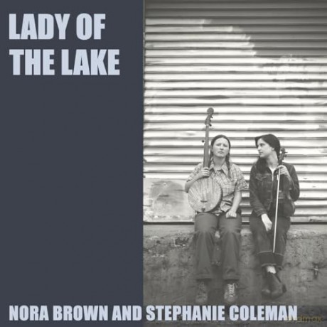 Nora Brown And Stephanie Coleman: Lady Of The Lake [Winyl]