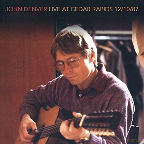 John Denver: Live At Cedar Rapids [CD]